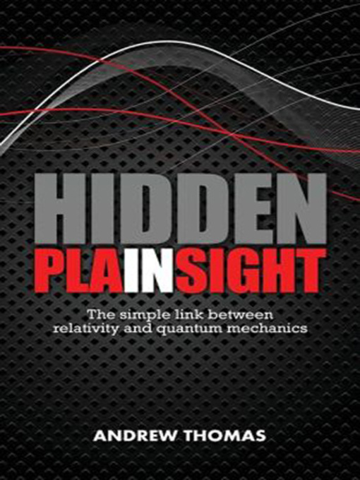Title details for Hidden In Plain Sight by Andrew Thomas - Available